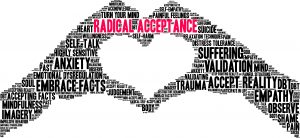 Radical Acceptance tolerating distress through DBT
